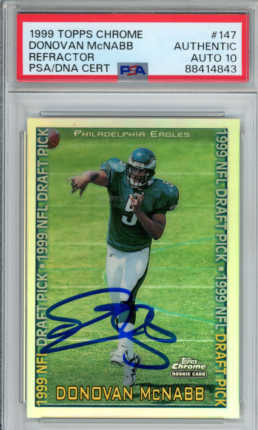 1999 TOPPS CHROME DONOVAN MCNABB PSA AUTH/10 AUTO 88414843