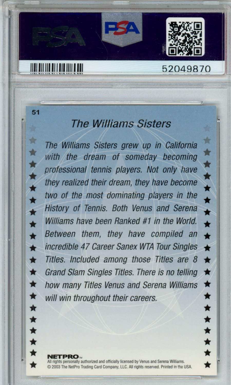 2003 Netpro International Series International Series The Williams Sisters #51 PSA 10