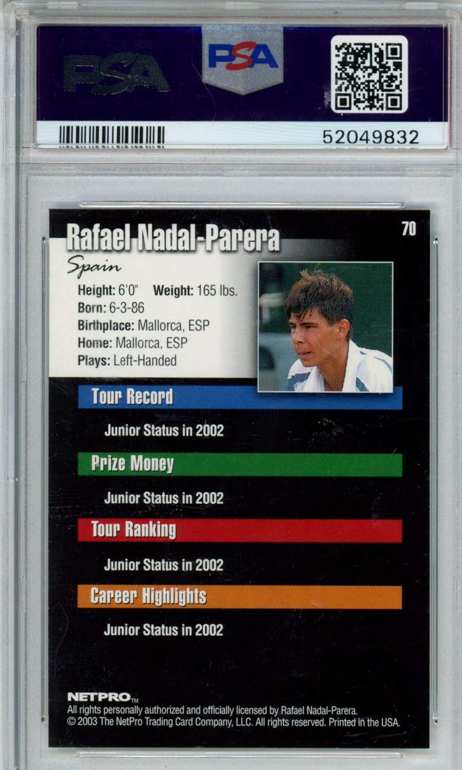 2003 Netpro Rafael Nadal-Parera #70 PSA 10