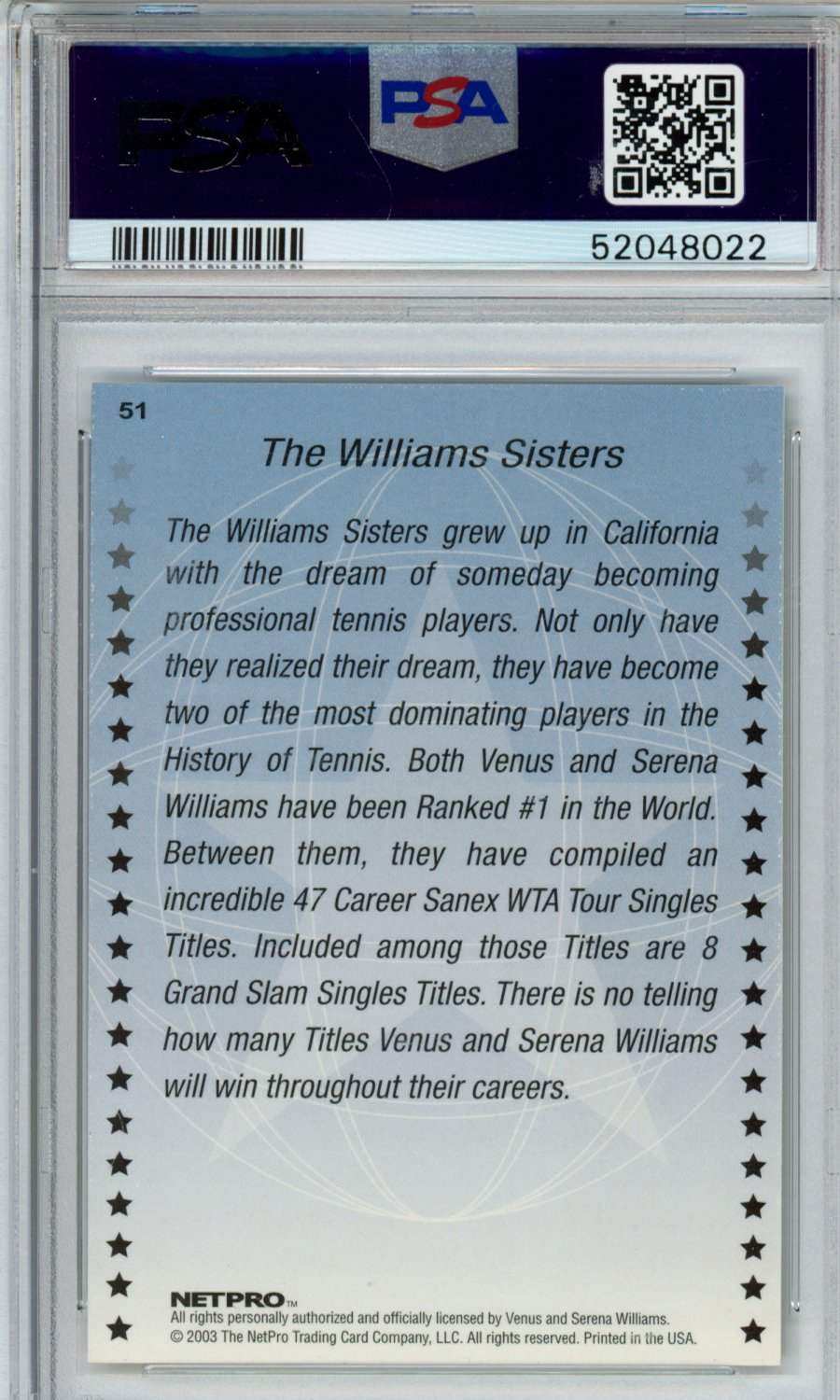 2003 Netpro International Series International Series The Williams Sisters #51 PSA 10