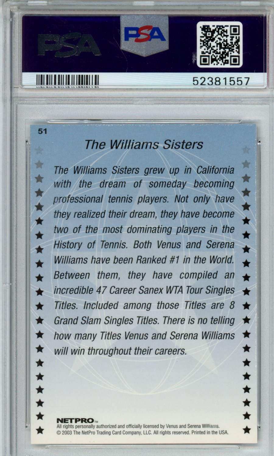 2003 Netpro International Series International Series The Williams Sisters #51 PSA 9