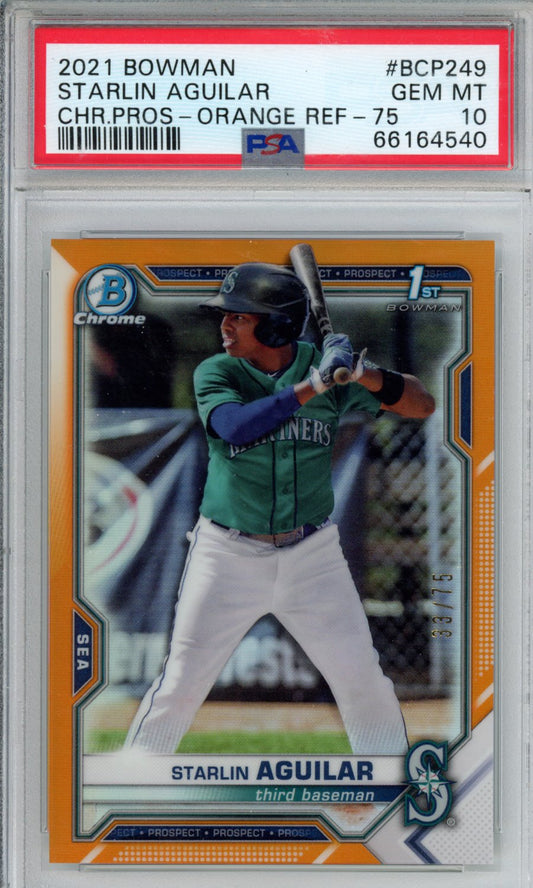 2021 Bowman Chrome Prospects Starlin Aguilar #BCP249 CHR. Pros Orange Ref 75 PSA