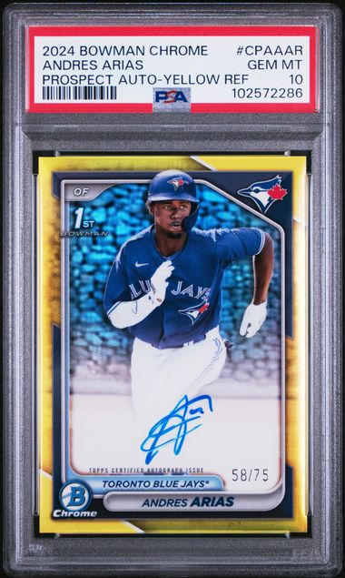 2024 BOWMAN CHROME PROSPECT AUTOGRAPHS ANDRES ARIAS PROSPECT AUTO-YELLOW REF #CPAAAR PSA GEM MT 10