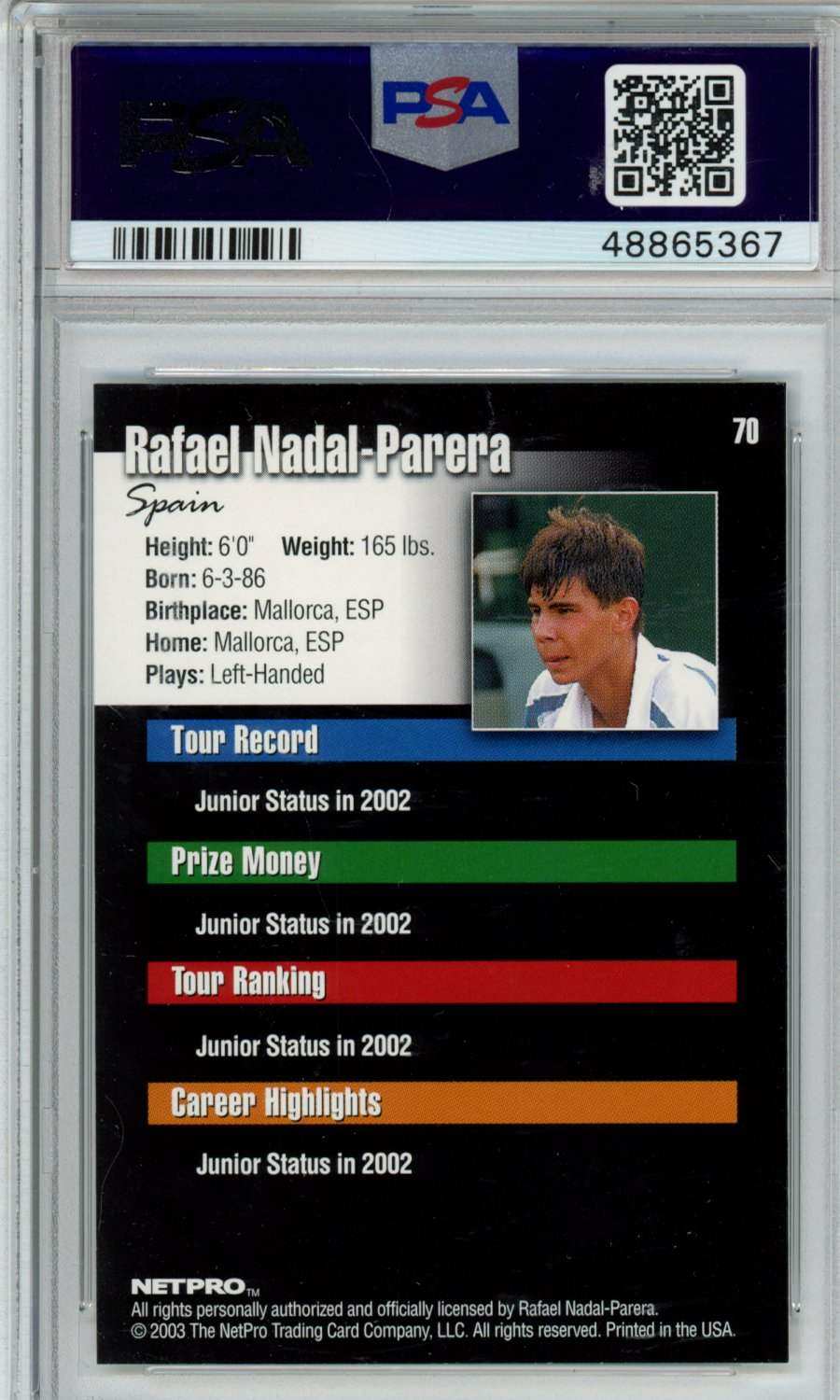 2003 Netpro Rafael Nadal-Parera #70 PSA 10