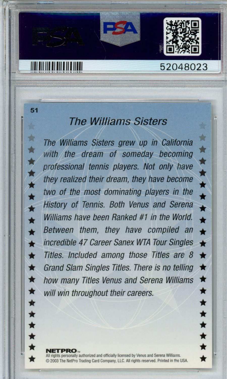 2003 Netpro International Series International Series The Williams Sisters #51 PSA 10