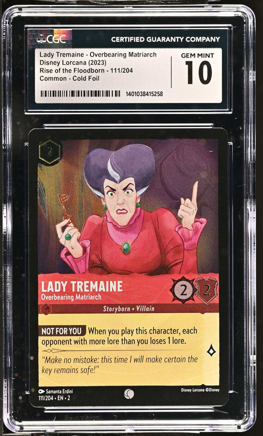 Disney Lorcana TCG Lady Tremaine - Overbearing Matriarch #111/204 English CGC 10