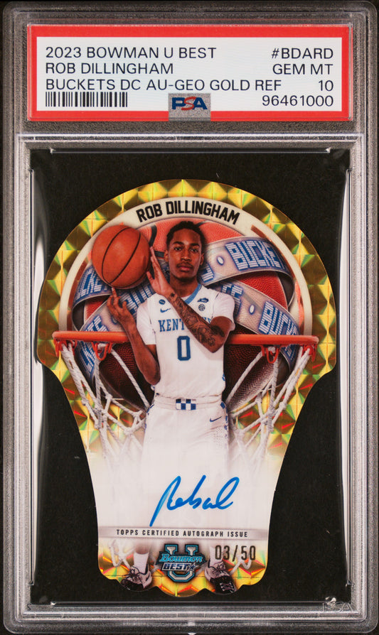 2023 Bowman University Best Bowman U Buckets Die-Cut Autograph Rob Dillingham #BDARD DC Geo Gold Ref PSA 10