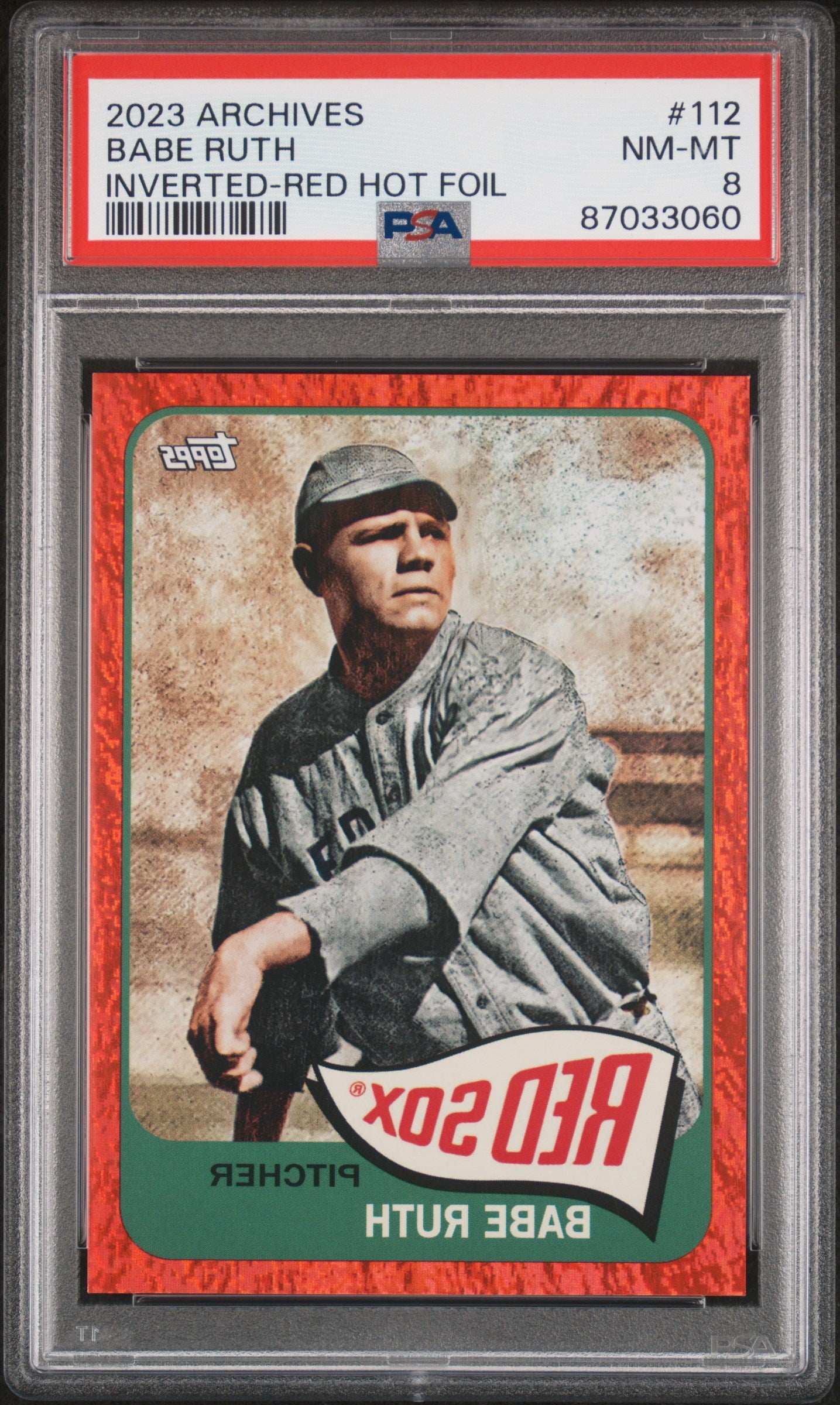 2023 Topps Archives Babe Ruth #112 Inverted Red Hot Foil PSA 8