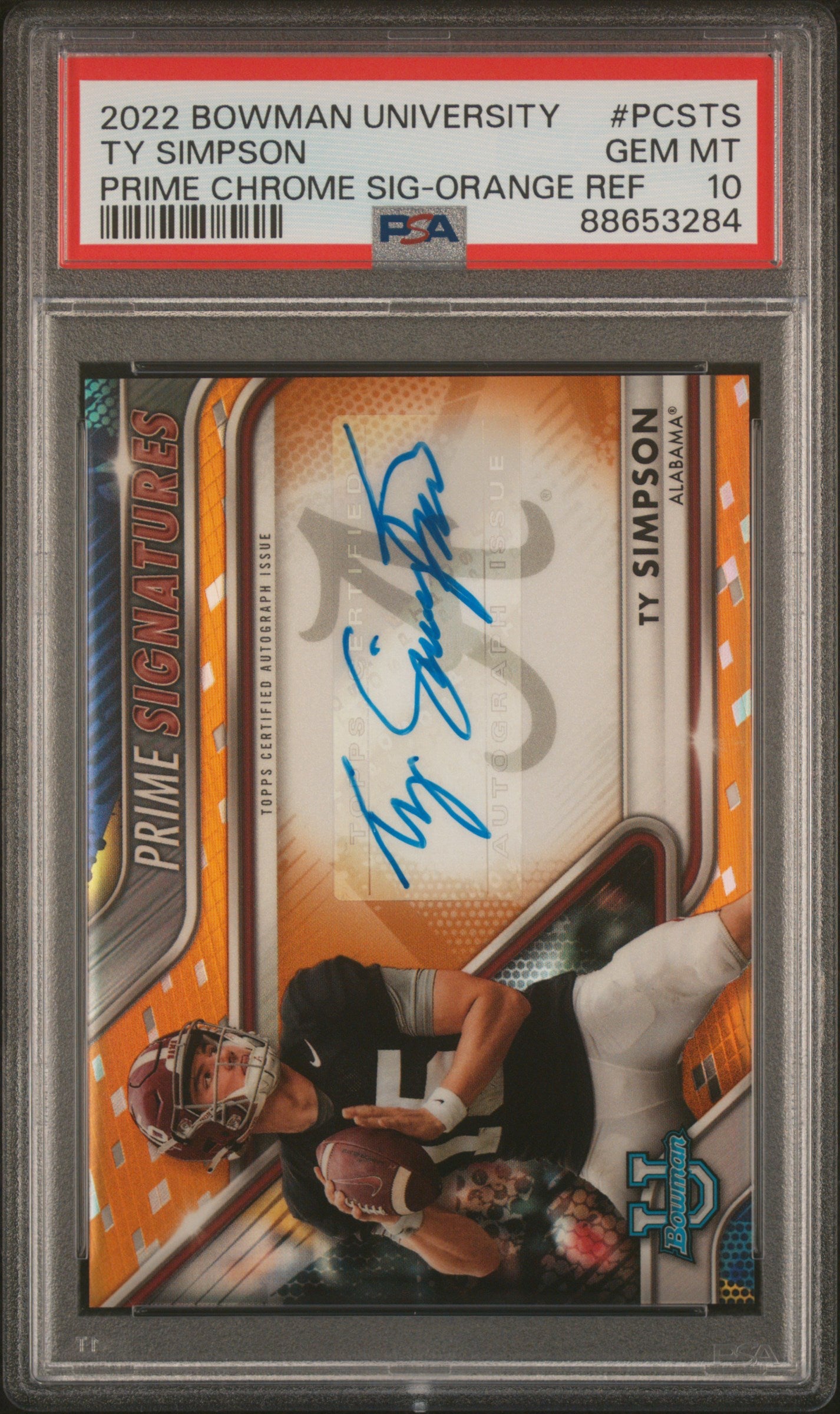 2022 Bowman University Prime Chrome Signatures Ty Simpson #PCSTS Orange Ref PSA 10