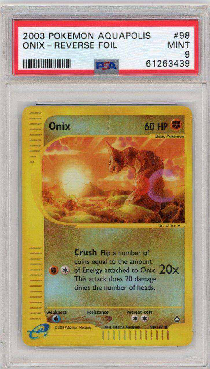 2003 POKEMON AQUAPOLIS ONIX-REVERSE FOIL #98 PSA MINT 9