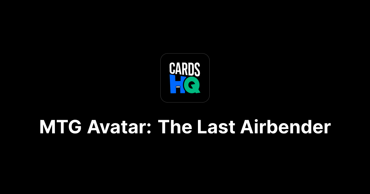 MTG Avatar: The Last Airbender CardsHQ Shop Sports Cards Pokemon